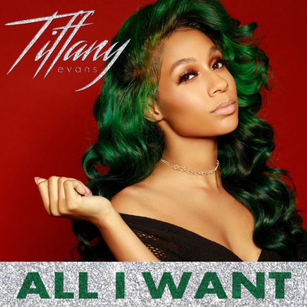 Album All I Want - Tiffany Evans