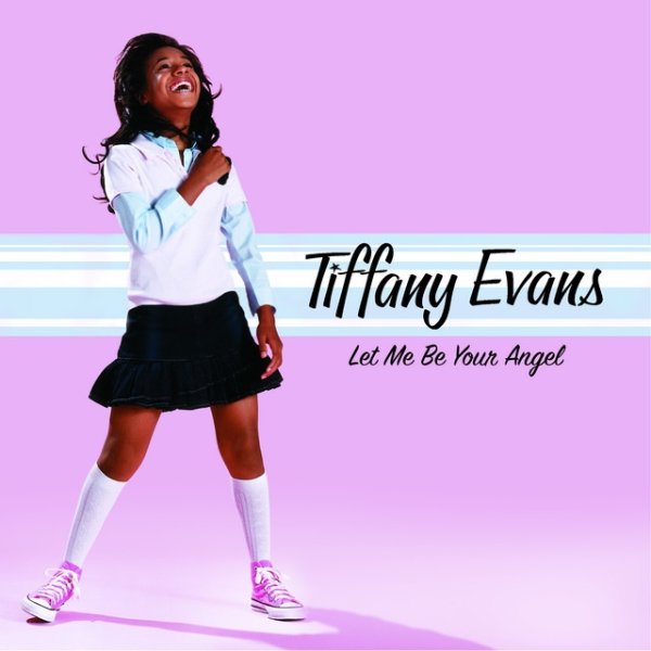 Album Tiffany Evans - Let Me Be Your Angel