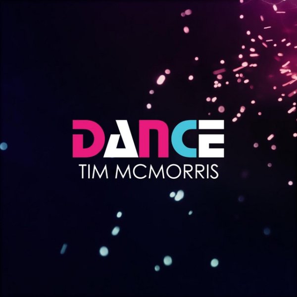 Album Tim McMorris - Dance