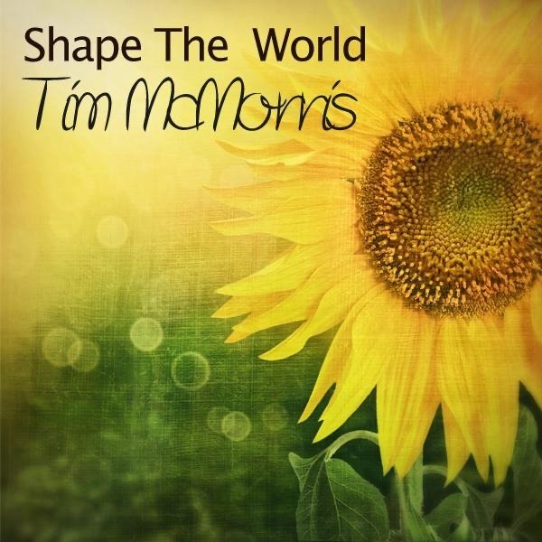 Album Tim McMorris - Shape the World