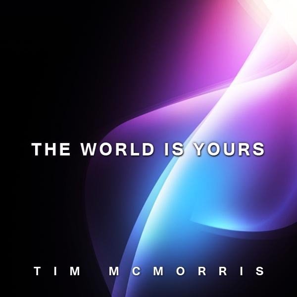 Album Tim McMorris - The World Is Yours