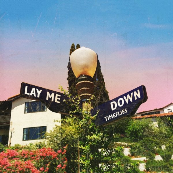 Album Timeflies - Lay Me Down