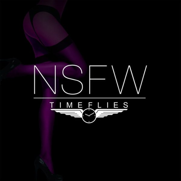 Album Timeflies - NSFW