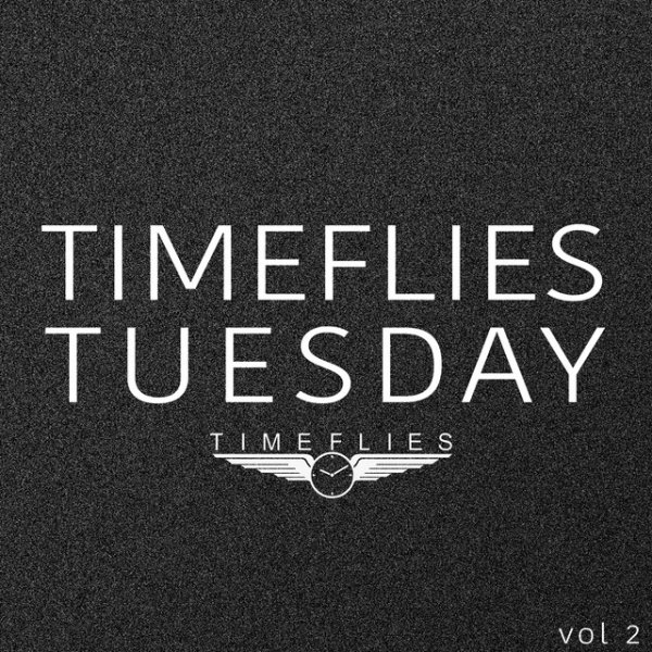 Timeflies Tuesday, Vol. 2 - album
