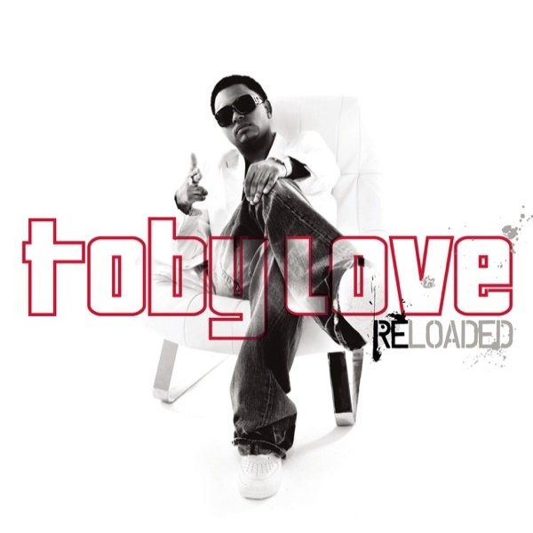 Album Toby Love - Toby Love Reloaded