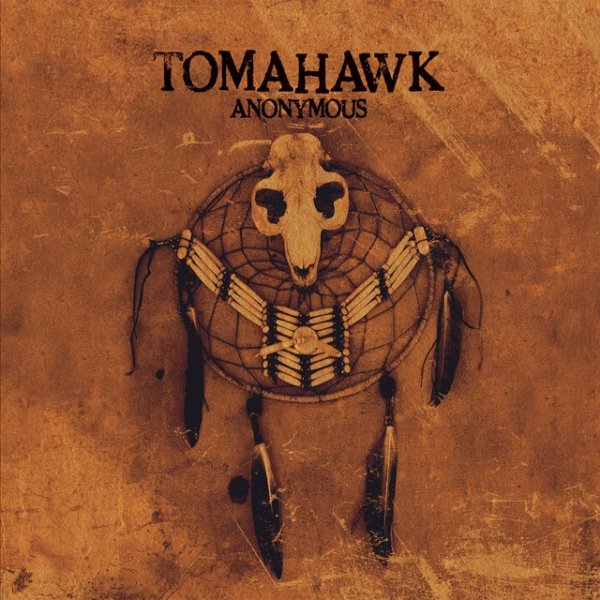 Album Tomahawk - Anonymous