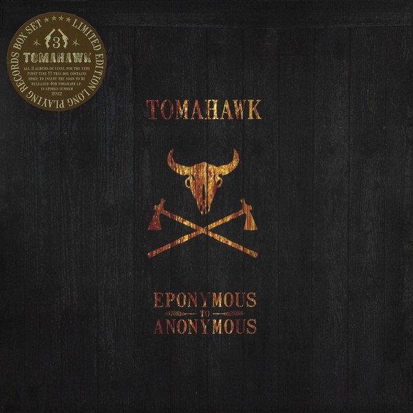 Tomahawk Eponymous To Anonymous, 2012
