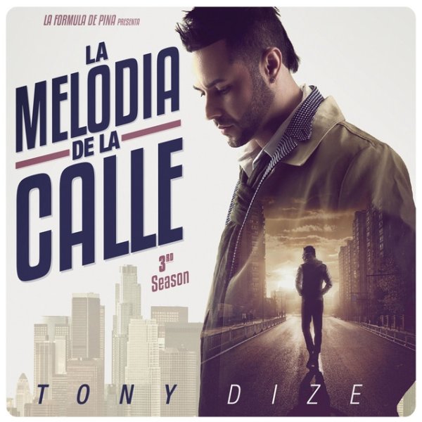 Album Tony Dize - La Melodía de la Calle, 3rd Season