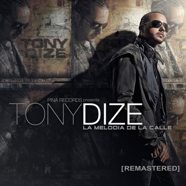Album Tony Dize - La Melodia de la Calle