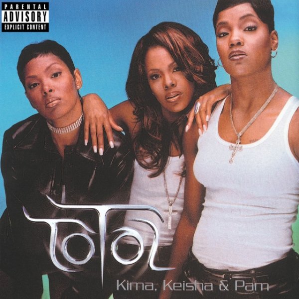 Total Kima, Keisha & Pam, 1998