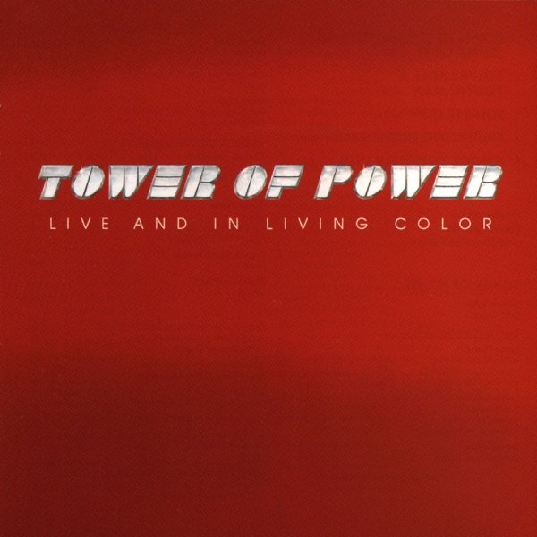 Album Tower of Power - Live and In Living Color