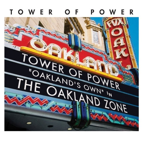 Tower of Power Oakland Zone, 2017