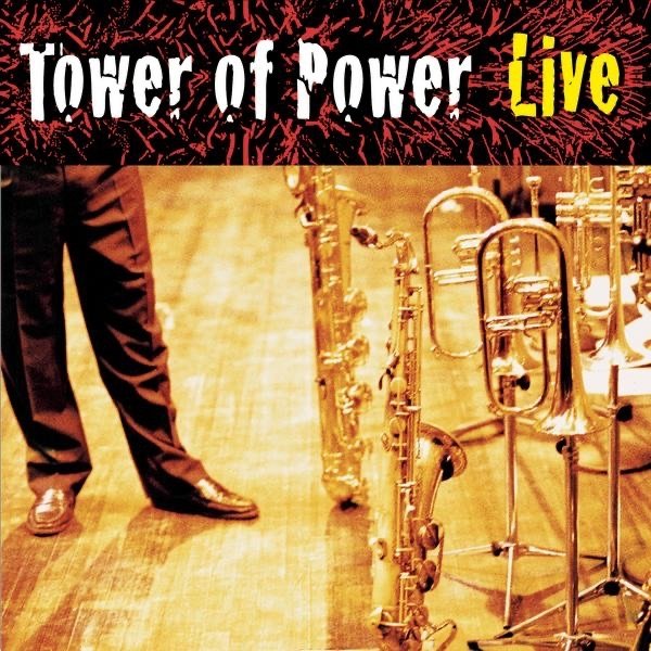 Album Tower of Power - Soul Vaccination - Tower of Power Live