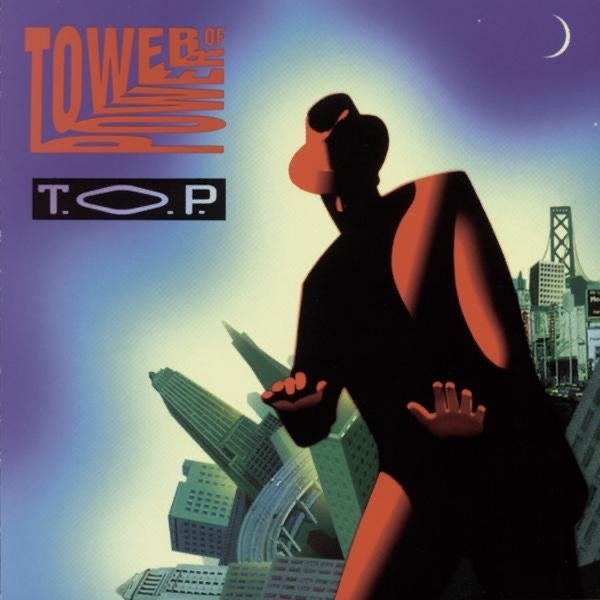Album Tower of Power - T.O.P.
