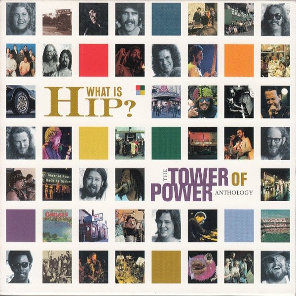What Is Hip? The Tower Of Power Anthology - album