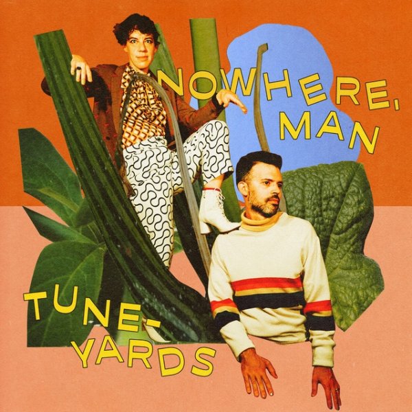 Album tUnE-yArDs - nowhere, man