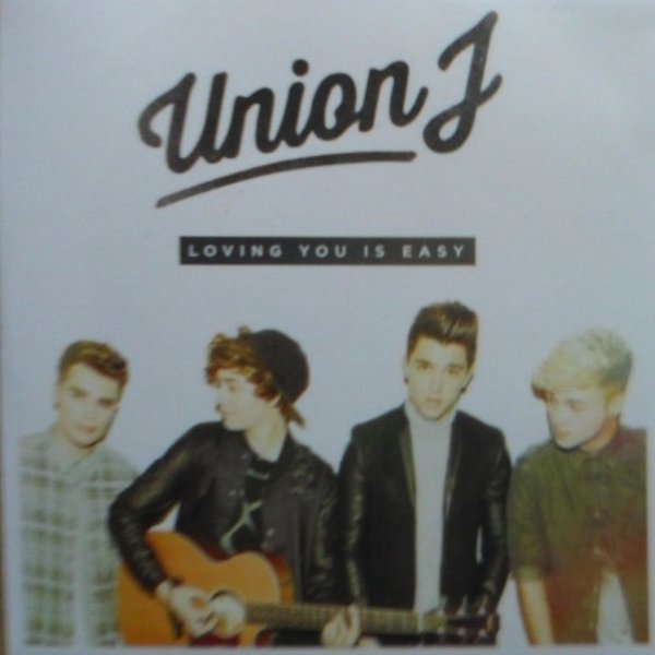 Album Union J - Loving You Is Easy