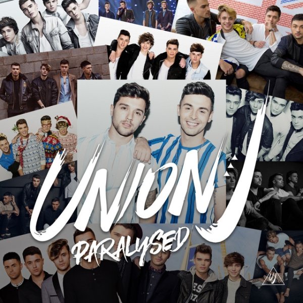 Album Union J - Paralysed