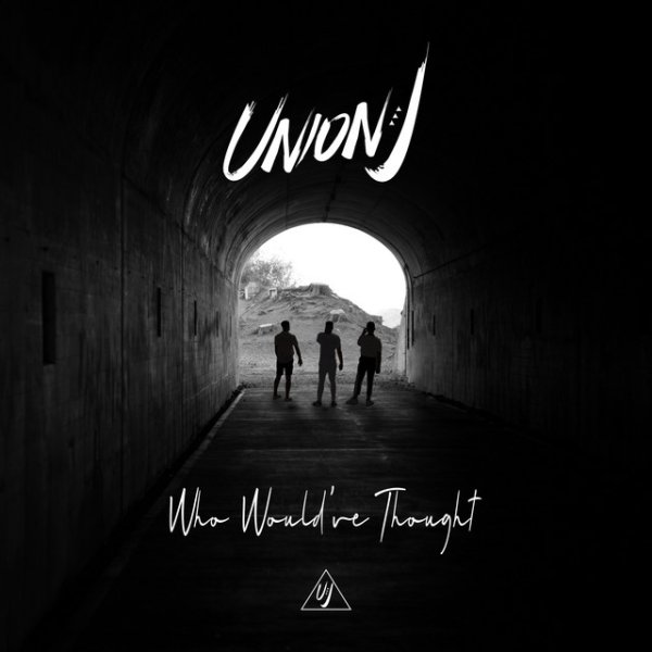 Album Union J - Who Would