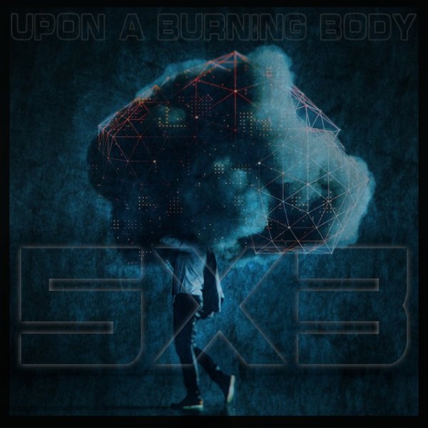 Album Upon a Burning Body - 5x3