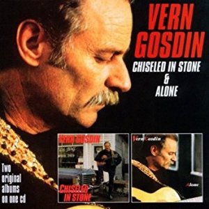 Album Vern Gosdin - Chiseled In Stone & Alone