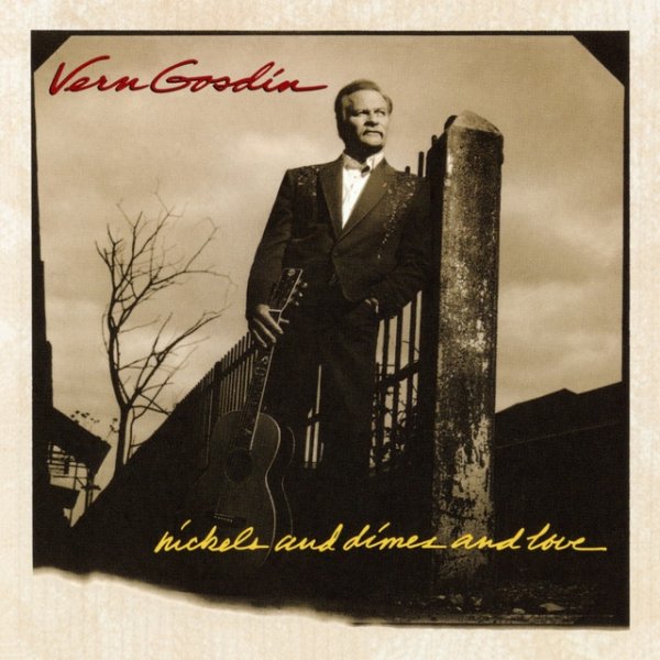 Album Vern Gosdin - Nickels and Dimes and Love