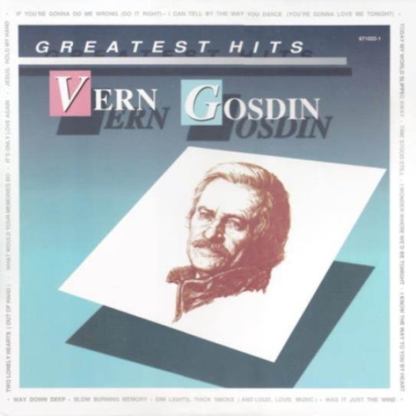 Vern Gosdin's Greatest Hits Album 