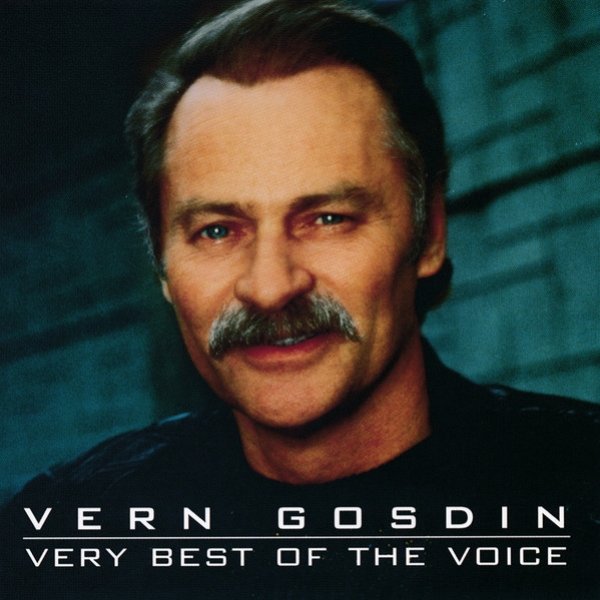Album Vern Gosdin - Very Best Of The Voice
