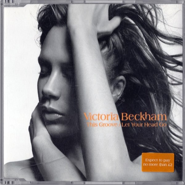Victoria Beckham This Groove / Let Your Head Go, 2003