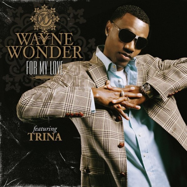 Album Wayne Wonder - For My Love