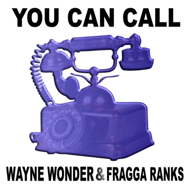 Wayne Wonder You Can Call, 2021