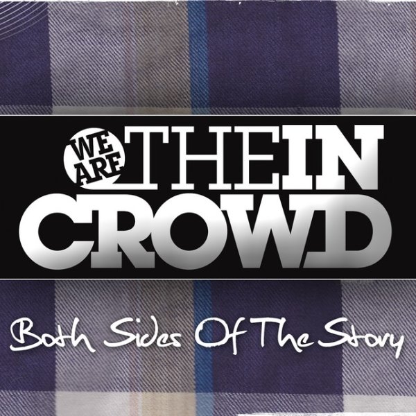 Album We Are the In Crowd - Both Sides Of The Story