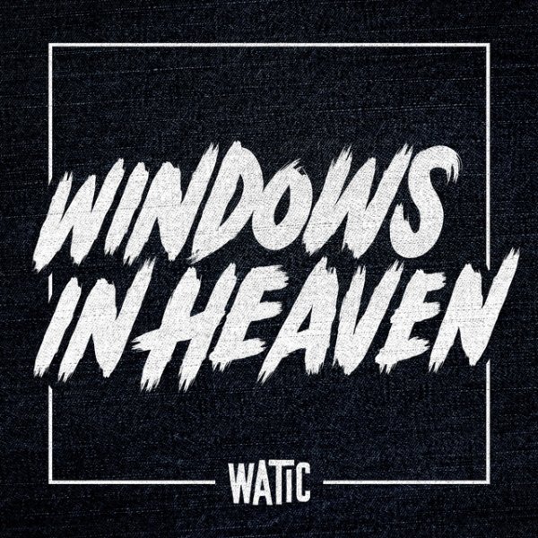 Windows In Heaven - album