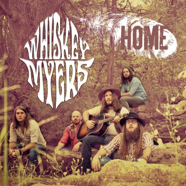 Album Whiskey Myers - Home