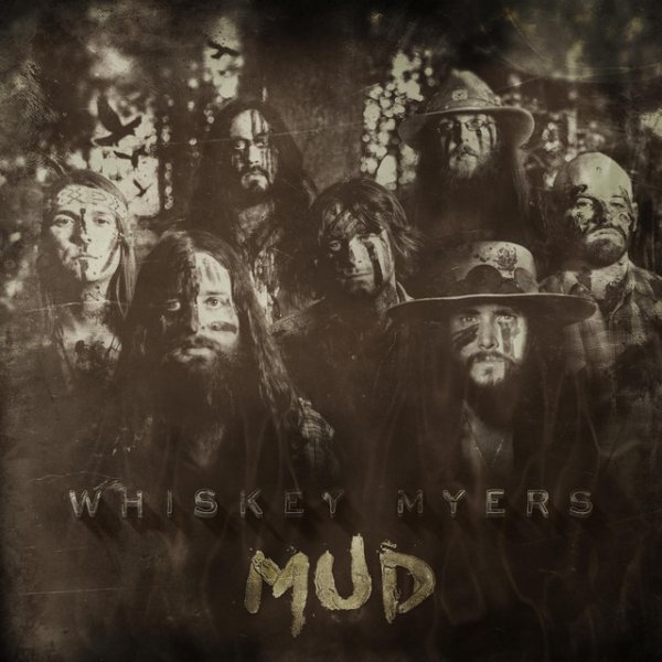 Album Whiskey Myers - Mud
