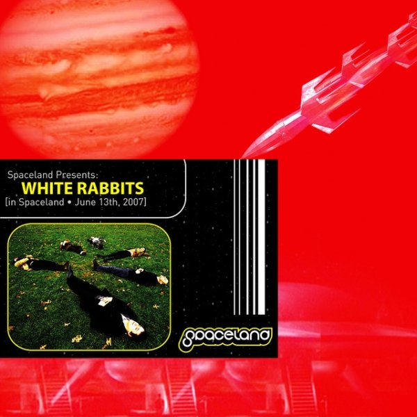 Album White Rabbits - LIVE [in Spaceland - June 13th, 2007]