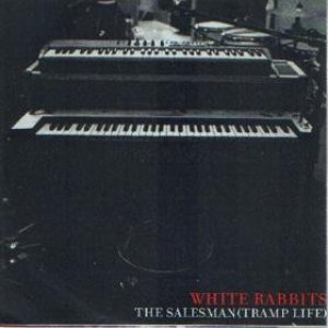 Album White Rabbits - The Salesman (Tramp Life)