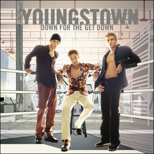 Album Youngstown - Down For The Get Down