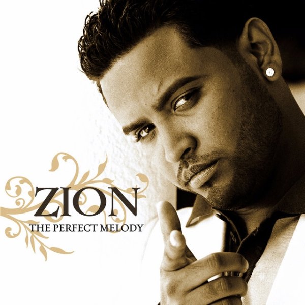 Zion The Perfect Melody, 2007
