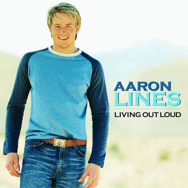 Album Aaron Lines - Living Out Loud