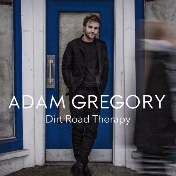 Album Adam Gregory - Dirt Road Therapy