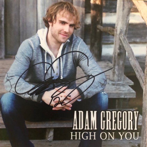 Adam Gregory High On You, 2012