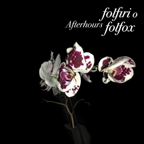 Album Folfiri o Folfox - Afterhours