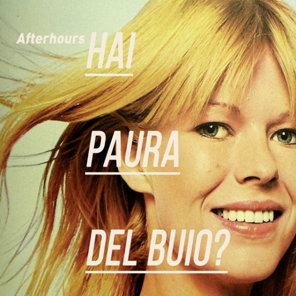 Album Afterhours - Hai Paura Del Buio?