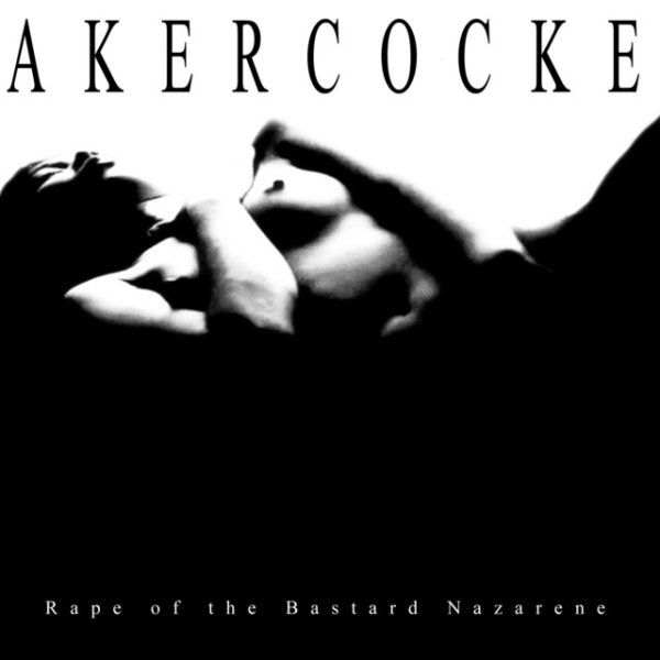 Album Akercocke - Rape of the Bastard Nazarene