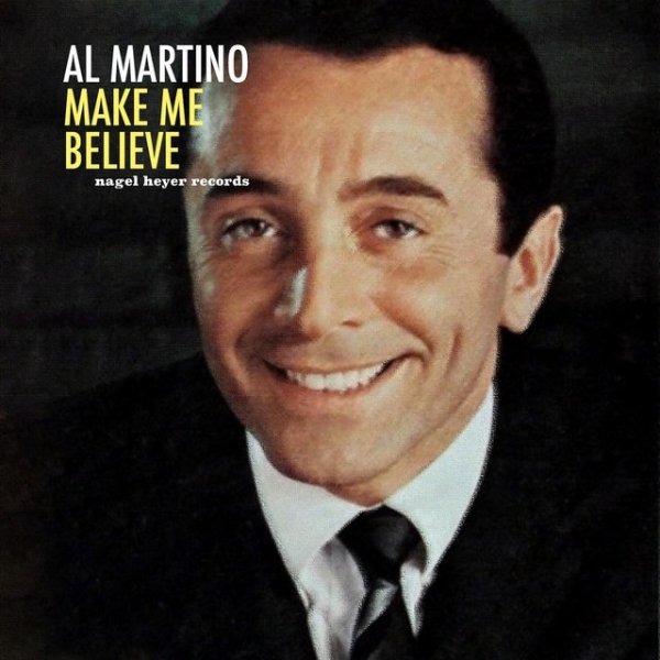 Album Al Martino - Make Me Believe
