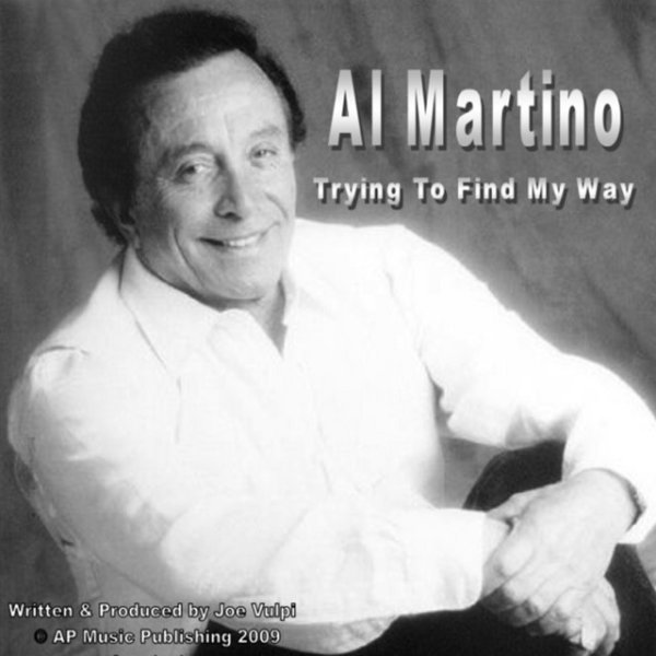 Album Al Martino - Trying To Find My Way