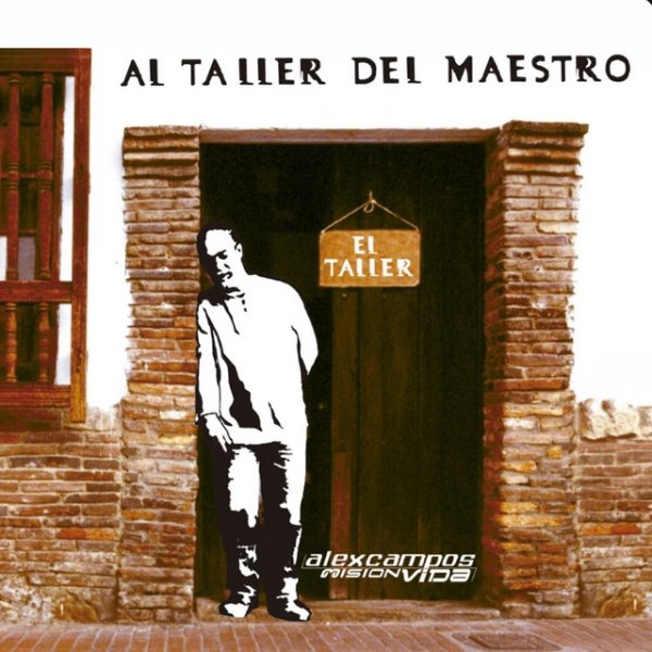 Album Alex Campos - Al Taller Del Maestro