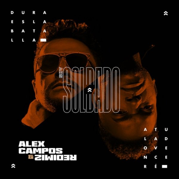 Album Alex Campos - Soy Soldado