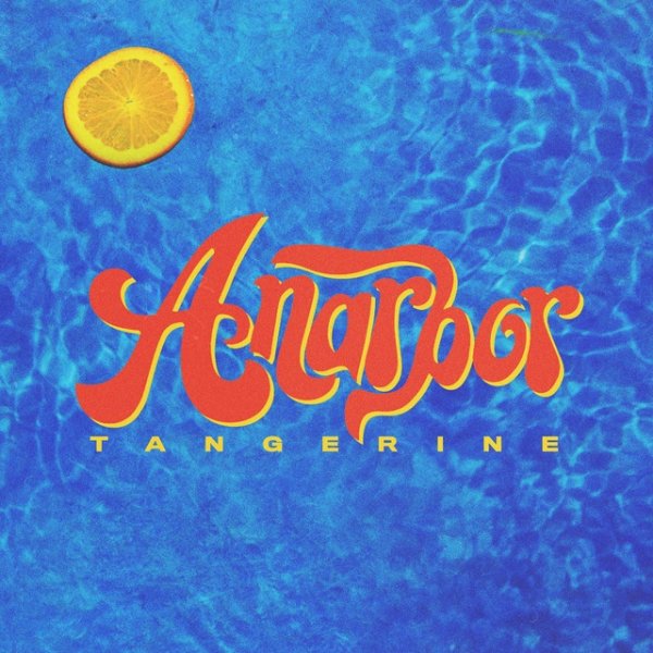 Album Anarbor - Tangerine